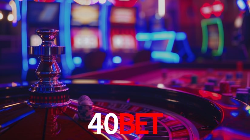 40BET,40 bet casino